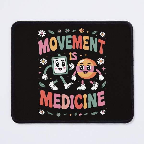 Item preview, Movement Is Medicine PT PTA Physical Therapy Month designed and sold by HesterFoley.