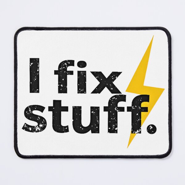 Item preview, I fix stuff. designed and sold by DigitalParadise.