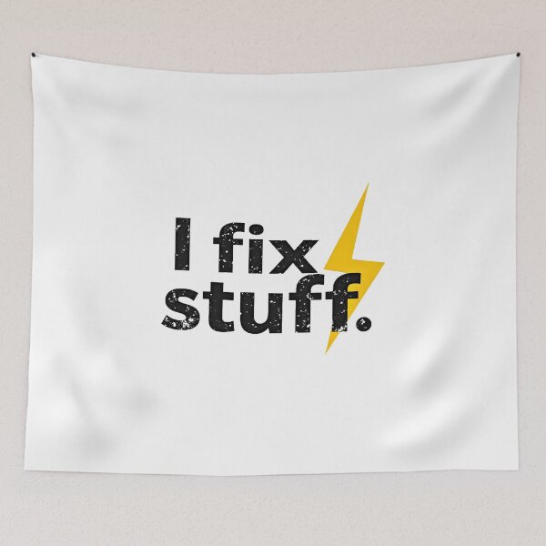 Item preview, I fix stuff. designed and sold by DigitalParadise.
