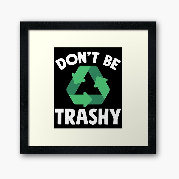 Item preview, Don't be trashy - Environment designed and sold by Captain Mood.