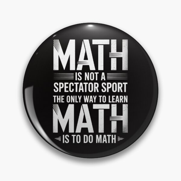 Item preview, Math Is Not A Spectator Sport the only way to learn math designed and sold by PattonJillian.