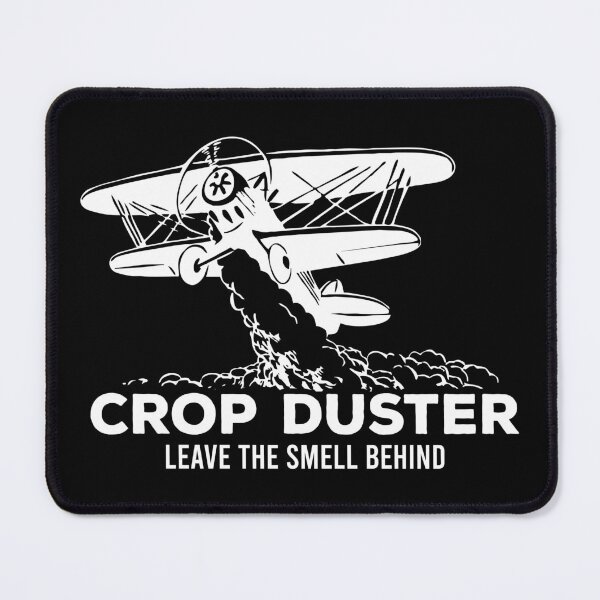 Item preview, Crop Duster, Leave The Smell Behind - Funny Plane Aerial Gift designed and sold by kalyaidriza.