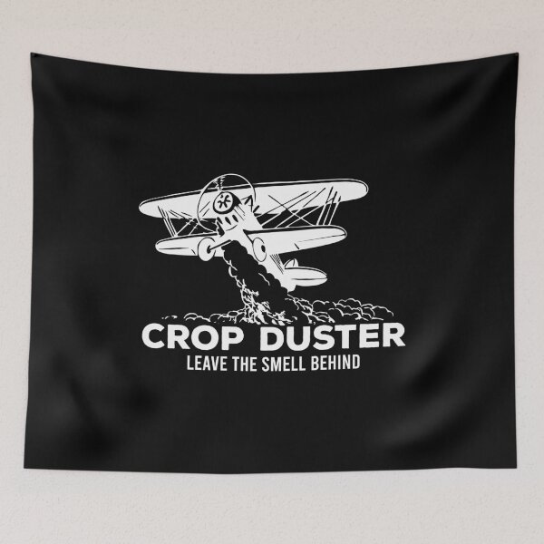 Item preview, Crop Duster, Leave The Smell Behind - Funny Plane Aerial Gift designed and sold by kalyaidriza.