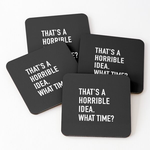 Item preview, That s A Horrible Idea Funny Quote designed and sold by corbrand.