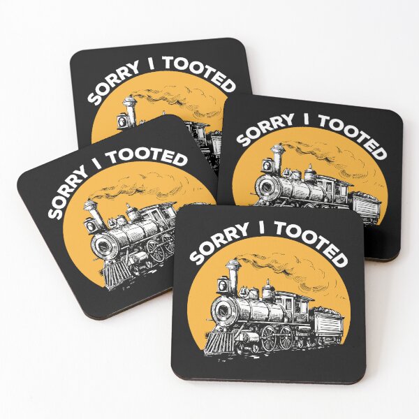 Item preview, Sorry I Tooted - Funny Railroad Train Locomotive Gift designed and sold by kalyaidriza.