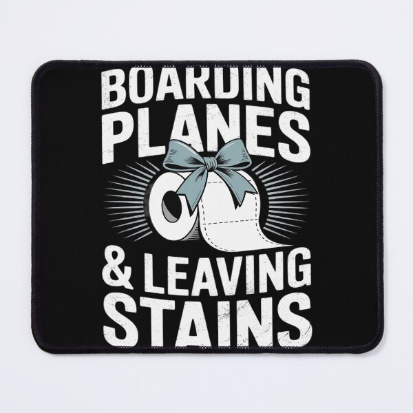 Item preview, Boarding Planes Leaving Stains Funny Embarrassing Airport designed and sold by Voidbinder.