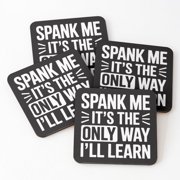 Item preview, It's The Only Way I'll Learn - Spanking designed and sold by rutimenta.