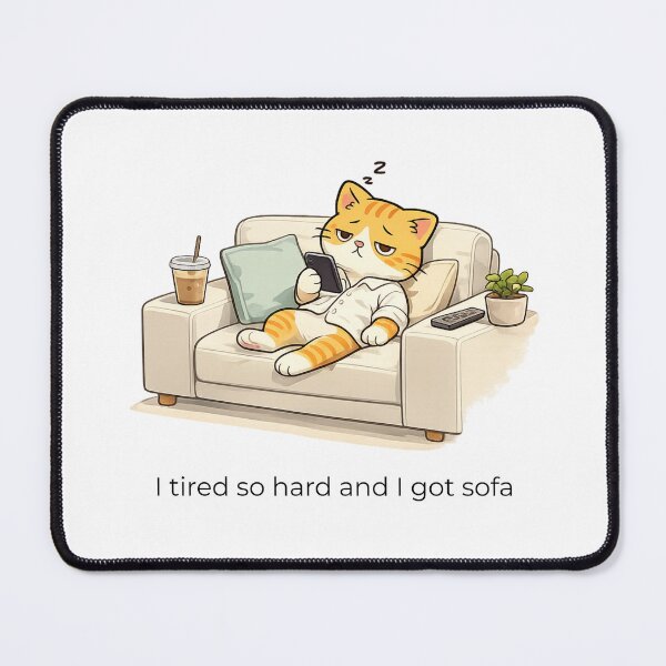 Item preview, I Tired So Hard And I Got Sofa – Funny Lazy Cat Illustration designed and sold by XXIVAOR.
