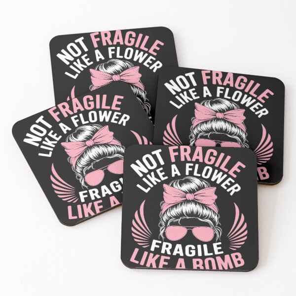 Item preview, Bomb Mom Funny Gift Not Fragile Like A Flower Fragile Like A designed and sold by Voidbinder.