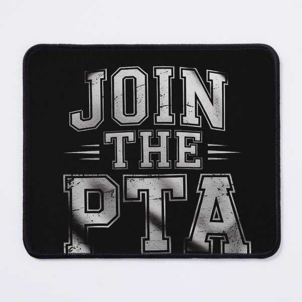 Item preview, Join the PTA designed and sold by rutimenta.