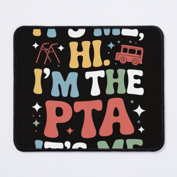 Item preview, It's me hi I'm the PTA Physical Therapist Assistant designed and sold by rutimenta.