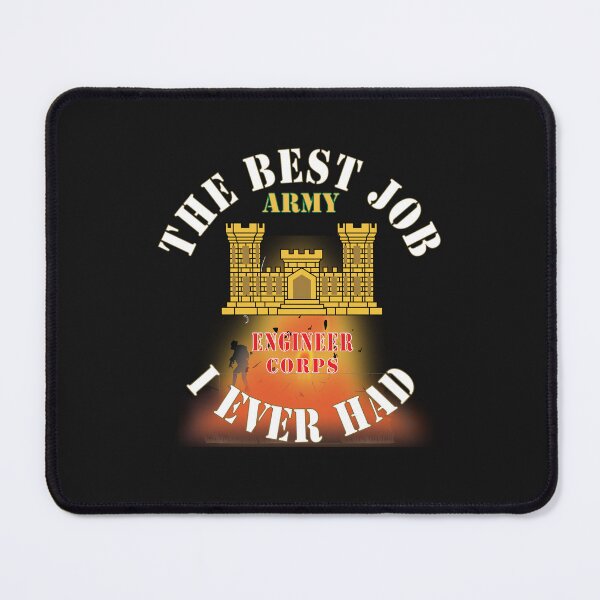 Item preview, Army - The Best Job I ever had  - Engineer Corps w White Txt - w Explode X 300 designed and sold by Military Insignia Products.
