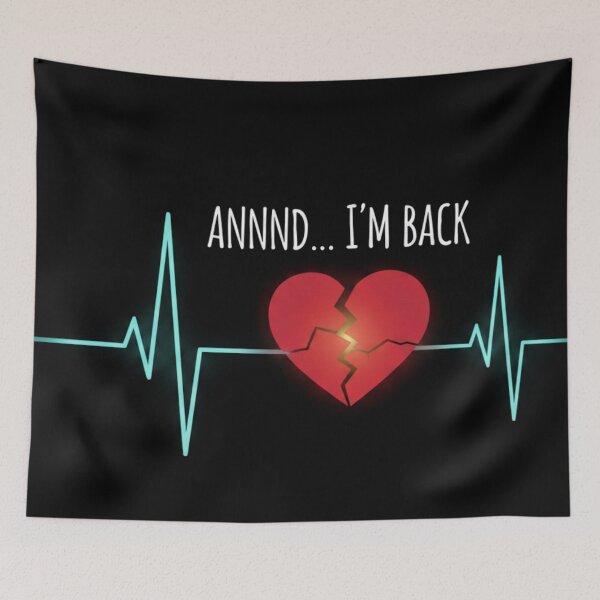 Item preview, Annnd I’m Back – Funny Heart Attack Survivor Quote designed and sold by Alexis Art Collection.
