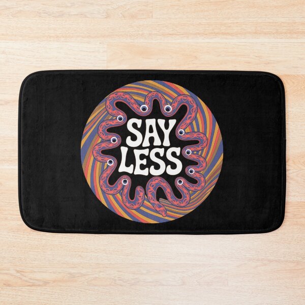 Item preview, Say Less 10 designed and sold by Dose of Dysfunction.