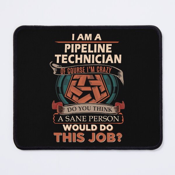 Item preview, Pipeline Technician designed and sold by liviawong435.