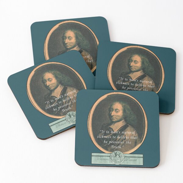 Item preview, Blaise Pascal quote: “It is man's natural sickness to believe that he possesses the Truth.” designed and sold by artbleed.