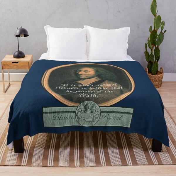 Item preview, Blaise Pascal quote: “It is man's natural sickness to believe that he possesses the Truth.” designed and sold by artbleed.