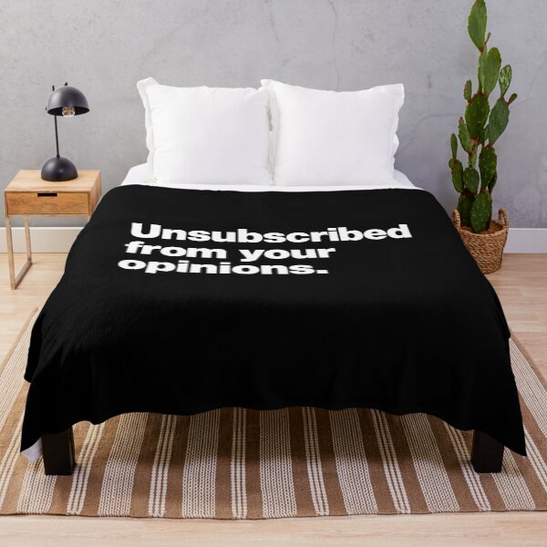 Item preview, Unsubscribed from your opinions. designed and sold by chestify.