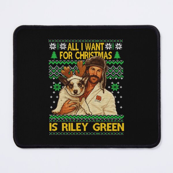 Item preview, All I Want For Christmas Is Riley Green Funny Holiday designed and sold by gaqiope.