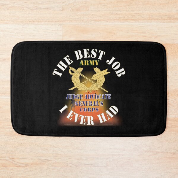 Item preview, Army - The Best Job I ever had  - Judge Advocate General's Corps w White Txt - w Explode X 300 designed and sold by Military Insignia Products.