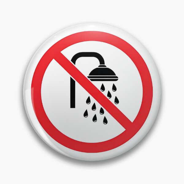 Item preview, No Shower designed and sold by Fire TheMann.