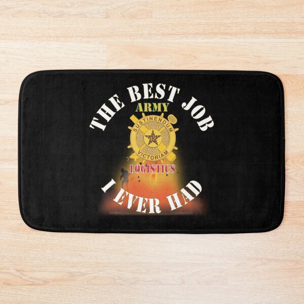 Item preview, Army - The Best Job I ever had  - Logistics w White Txt - w Explode X 300 designed and sold by Military Insignia Products.