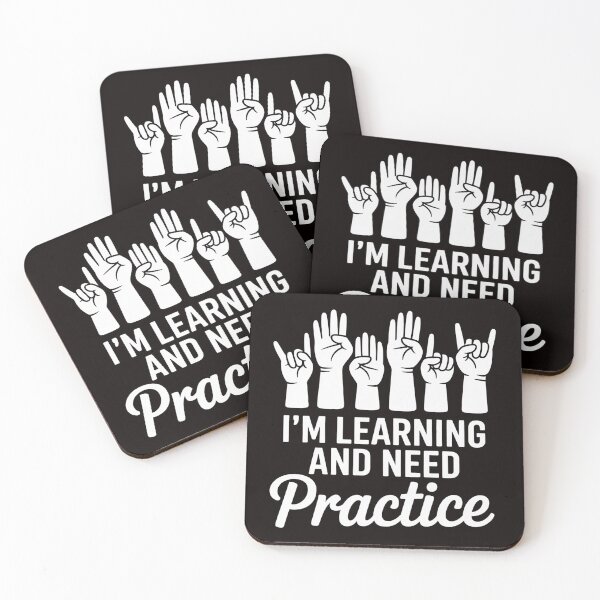 Item preview, I'm Learning And Need Practice - ASL Interpreter Translator designed and sold by RONALPARAD.