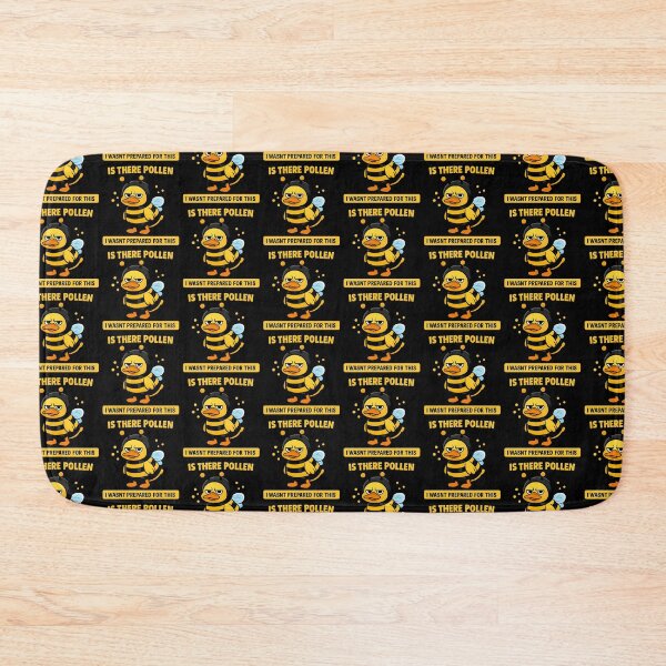 Item preview, Is There Pollen I Wasnt Prepared For This Funny Bee Duck Design designed and sold by TeeTimeTreasure.