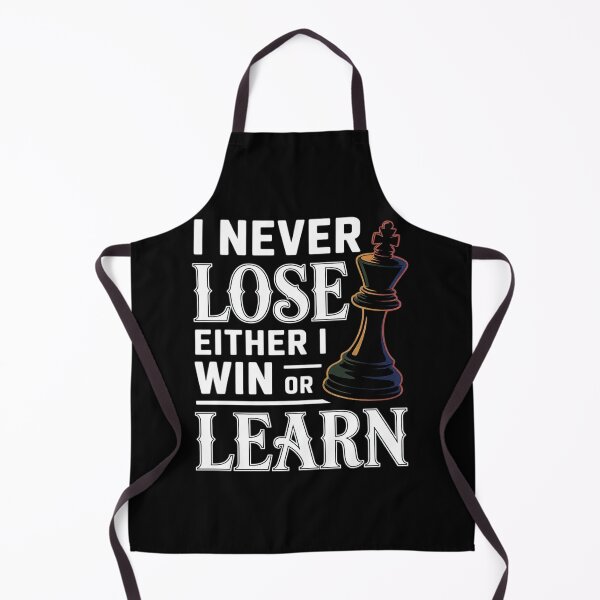 Item preview, I Never Lose Either I Win Or I Learn For Chess Queen Lover designed and sold by AmandasHastie.