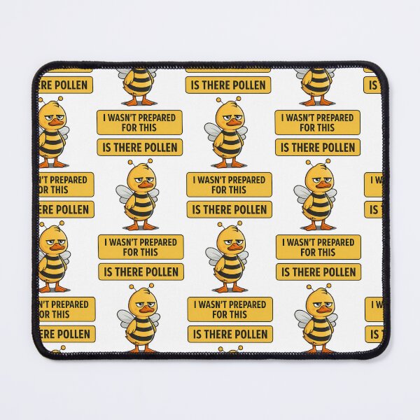 Item preview, Is There Pollen I Wasnt Prepared For This Funny Bee Duck Design designed and sold by TeeTimeTreasure.