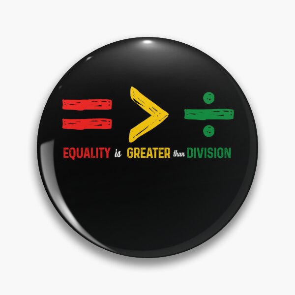 Item preview, Equality Is Greater Than Division designed and sold by JuliWaddle240.