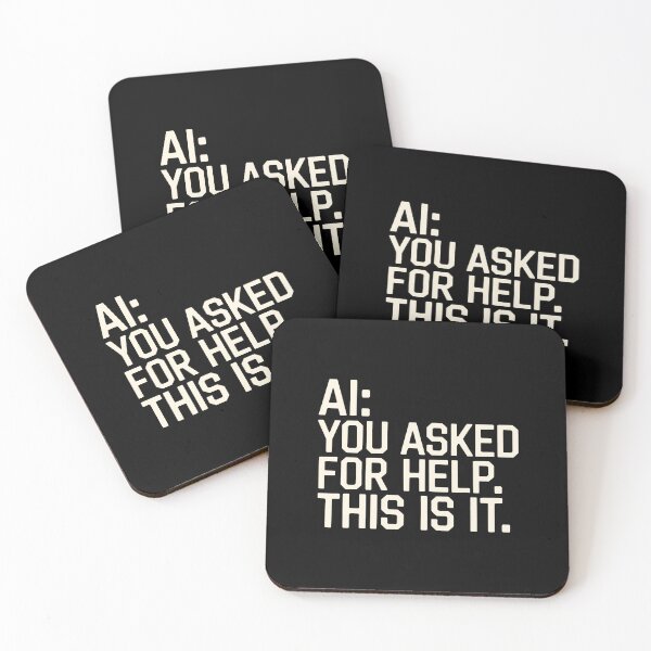Item preview, AI You Asked For Help This Is It Funny Brutal Tech Logic Art designed and sold by SplashTastic.