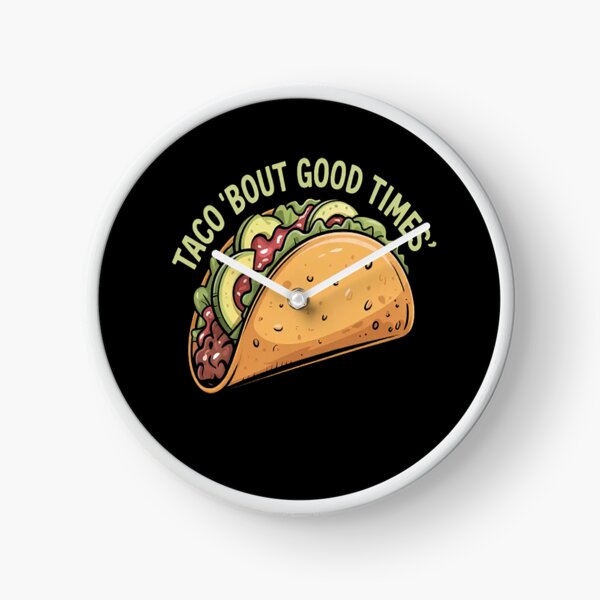 Item preview, Taco Bout Good Times Celebrate Lifes Crunchy Moments Topic Foodie Fun designed and sold by StuffNestie.
