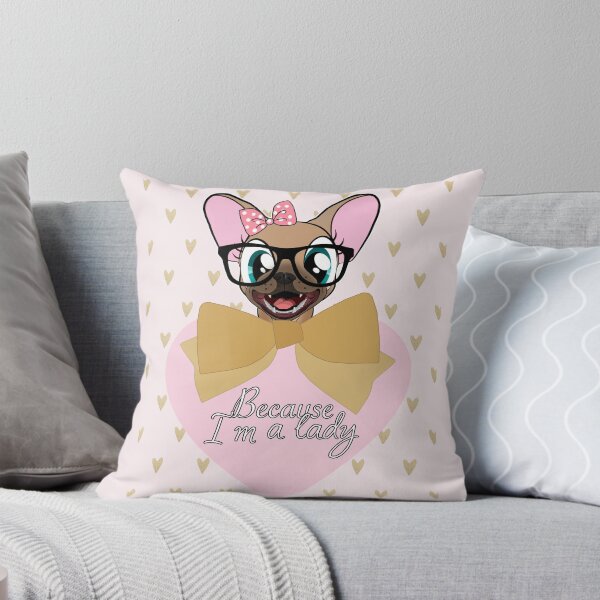 Item preview, Because I'm a Lady! Naya The Frenchie designed and sold by JoaoGaspar.
