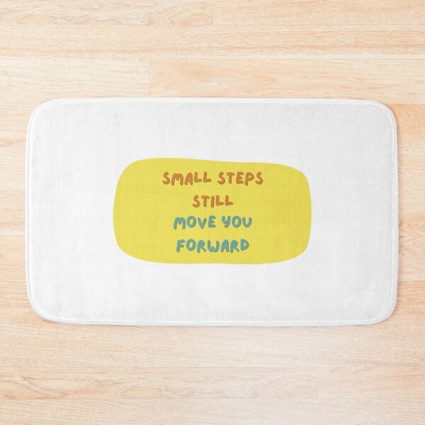 Item preview, Small Steps Still Move You Forward designed and sold by diahsariw.