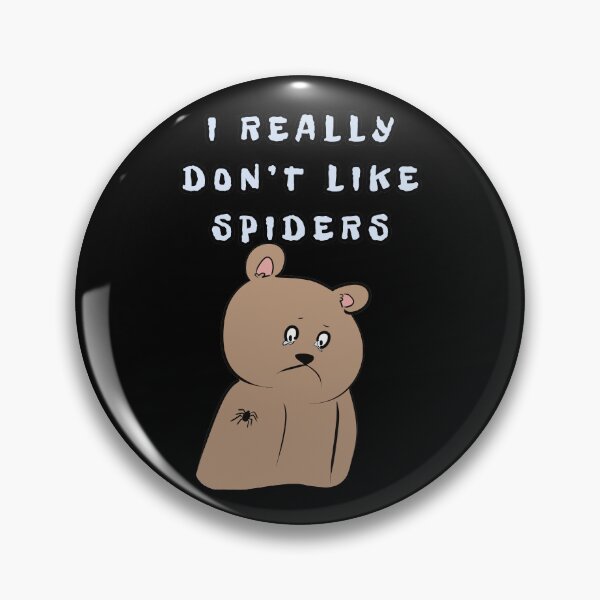 Item preview, I REALLY DON'T LIKE SPIDERS designed and sold by HugSomeNettles.