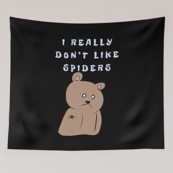 Item preview, I REALLY DON'T LIKE SPIDERS designed and sold by HugSomeNettles.