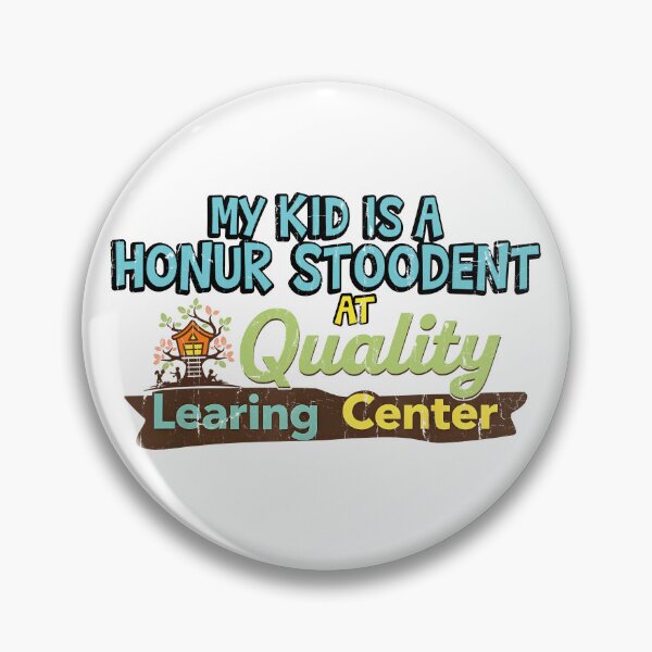 Item preview, My Kid Is A Homur Stoodent At Quality Learing Center designed and sold by mennayasser7.