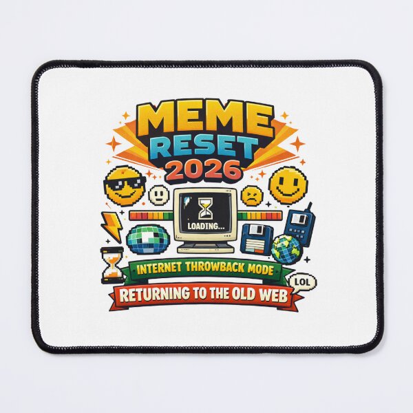Item preview, Great Meme Reset 2026 Classic 2010s Nostalgia Internet Meme Revival Vintage Meme Culture Tee designed and sold by PopPizzazz.