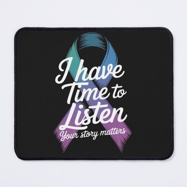 Item preview, I Have Time to Listen Suicide Awareness Mental Health designed and sold by Rackaam.