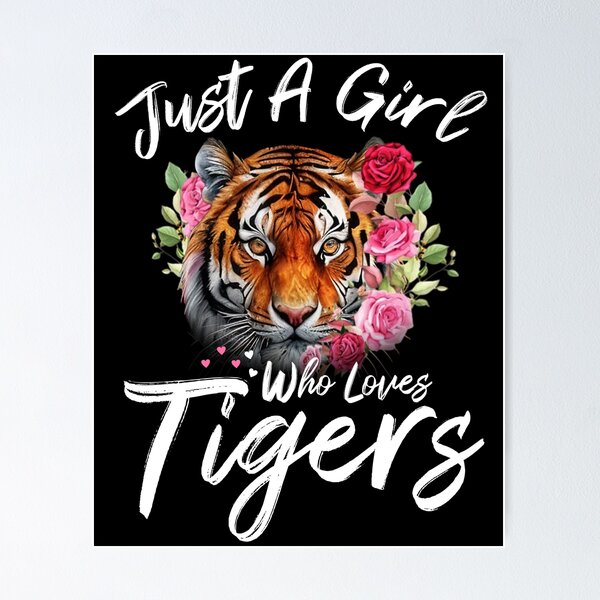 Item preview, Just a Girl Who Loves Tigers T-Shirt designed and sold by LarryMBrown.