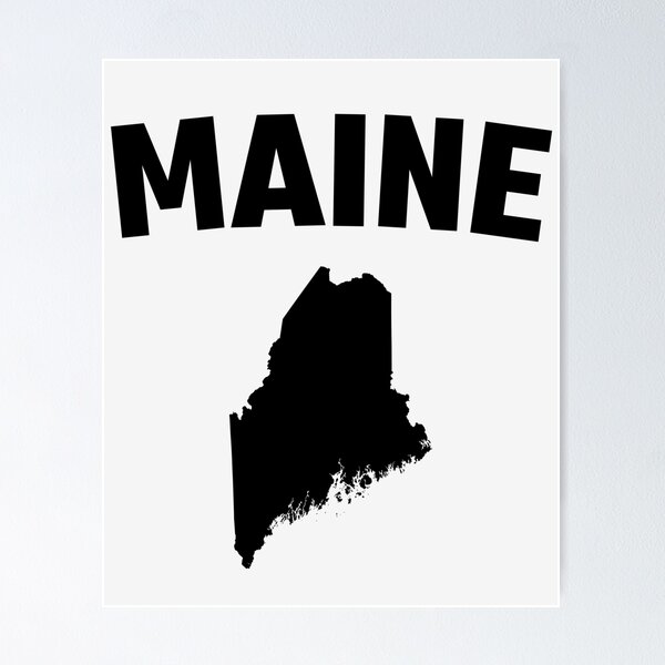 Item preview, Maine State Pride - Minimalist Silhouette Bold Text designed and sold by mashmosh.