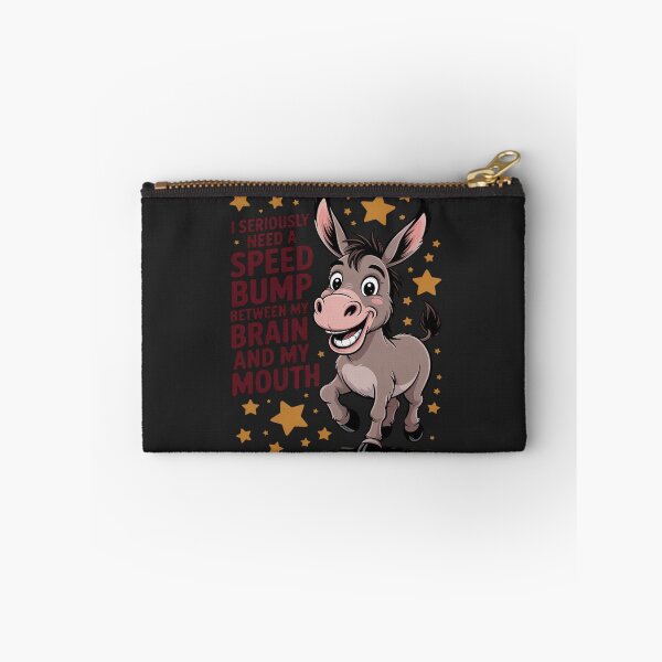 Item preview, I Seriously Need A Speed Bump Between My Brain And My Mouth designed and sold by Rackaam.
