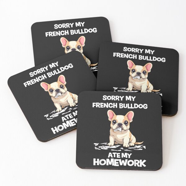 Item preview, Sorry My French Bulldog Ate My Homework Funny Dog Design designed and sold by JerdbordinShop.