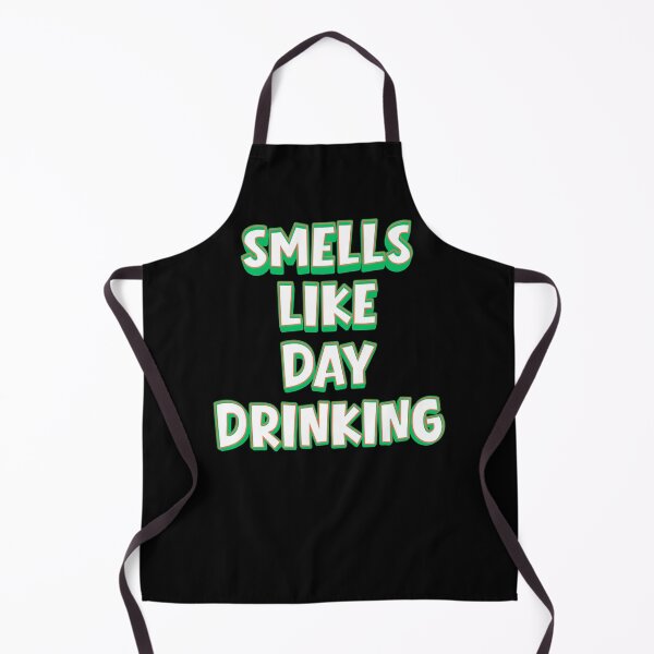 Item preview, Smells Like Day Drinking – Funny Drinking Quote T-Shirt designed and sold by Magda-Creates.