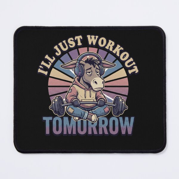 Item preview, Funny Procrastination Workout Donkey "I'll Just Workout Tomorrow" Retro Gym Graphic designed and sold by AdyKurniawan.