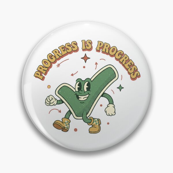 Item preview, Progress Is Progress Retro Motivation Checkmark Character designed and sold by DIRTYSKETCHH.