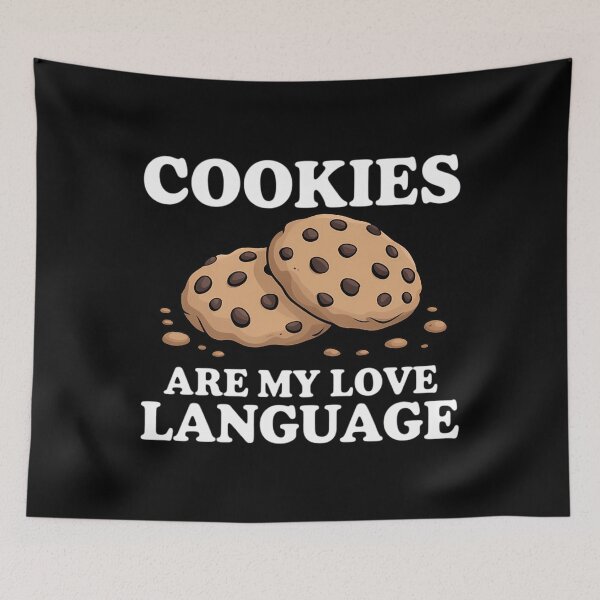 Item preview, Cookies are My Love Language Funny Cookie designed and sold by sterabamineh.