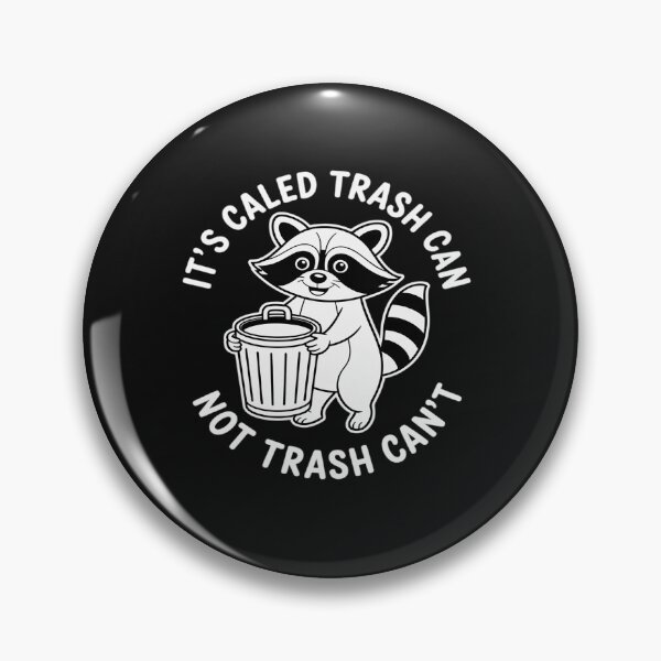 Item preview, It's Called Trash Can Not Trash Can't designed and sold by tkhrbika.