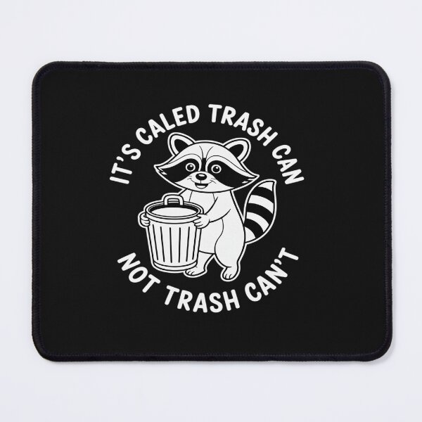 Item preview, It's Called Trash Can Not Trash Can't designed and sold by tkhrbika.
